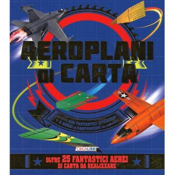Aeroplani di carta. Con adesivi. Con gadget