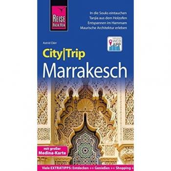 Reise Know-How CityTrip Marrakesch: Reiseführer mit Stadtplan und kostenloser Web-App