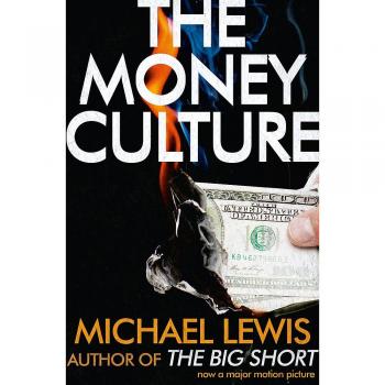 Michael Lewis Money Culture