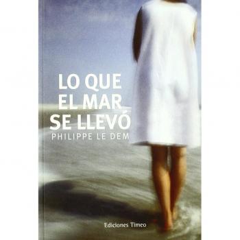 Lo que el mar se llevó