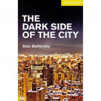 The Dark Side of the City: Paperback
