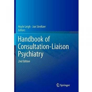 Handbook of Consultation-Liaison Psychiatry