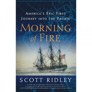 Morning of Fire: America's Epic First Journey into the Pacific