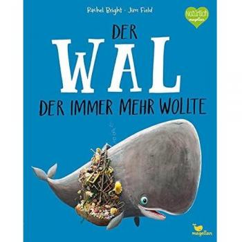 Der Wal, der immer mehr wollte