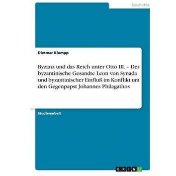 Byzanz und das Reich unter Otto III.