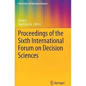 Proceedings of the Sixth International Forum on Decision Sciences