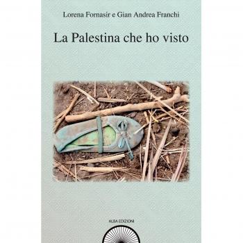 La Palestina che ho visto