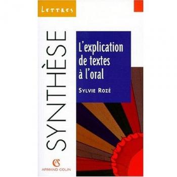 L'explication de textes à l'oral (Synthèse)
