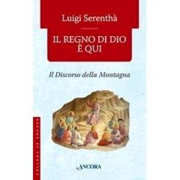 Il regno di Dio è qui. Il discorso della montagna