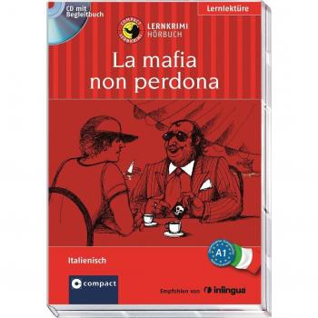 La mafia non perdona: Lernkrimi Hörbuch. Italienisch