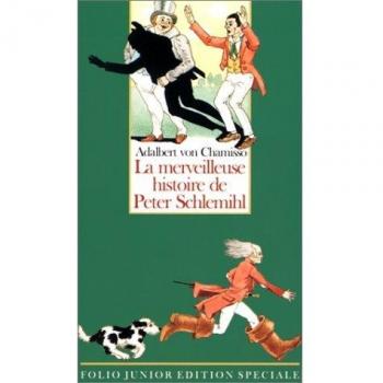 La merveilleuse histoire de Peter Schlemihl ou l'homme qui a perdu son ombre (Fol Jr  ed Sp1)