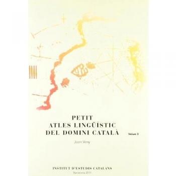 Petit atles lingüístic del domini català. Volum 3 (Tapa blanda).