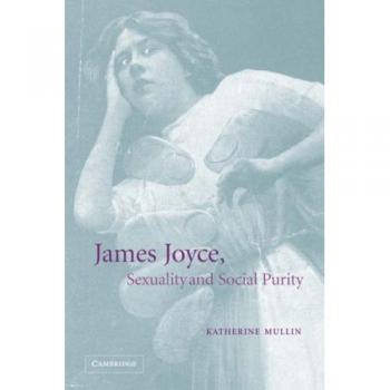 Ingles otros  james joyce sexuality & soc purity pb  cambridge