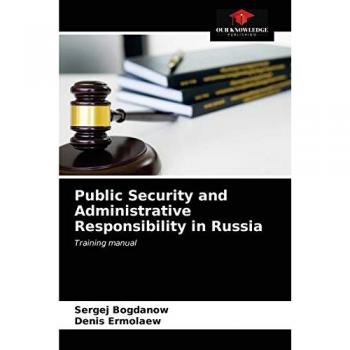 Public Security and Administrative Responsibility in Russia: Training manual