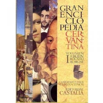 A buen bocado; aubigné (gran enciclopedia cervantina; vol. I) (Tela).