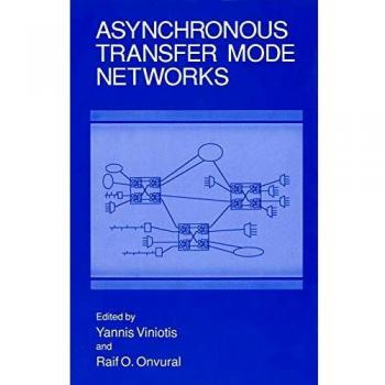 Asynchronous Transfer Mode Networks