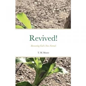Revived!: Recovering God's New Normal