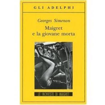 Georges Simenon Maigret E La Giovane Morta
