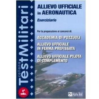 Allievo ufficiale in aeronautica. Eserciziario