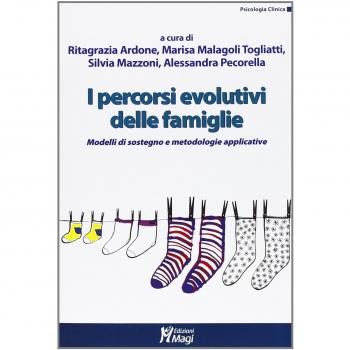 I percorsi evolutivi delle famiglie. Modelli di sostegno e metodologie applicative