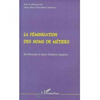La Féminisation des Noms de Métiers