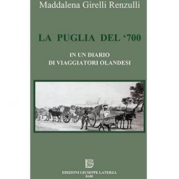 La Puglia del '700 in un diario di viaggiatori olandesi