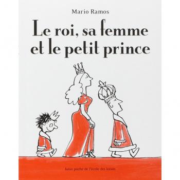 Le roi, sa femme et le petit prince