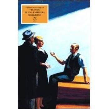 Vicende di una famiglia borghese