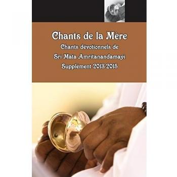 Chants de la Mère, Supplément 2013-2015