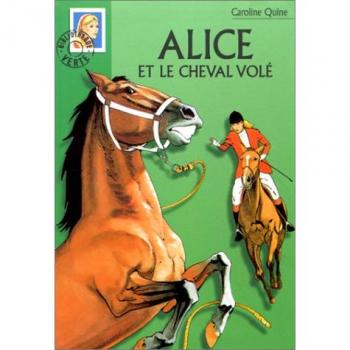 Alice et le cheval volé