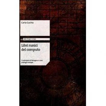 Libri runici del computo. Il calendario di Bologna e i suoi analoghi europei