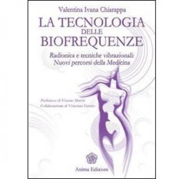 La Tecnologia delle Biofrequenze
