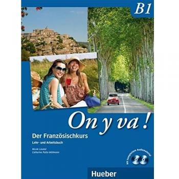 On y va ! B1: Der Französischkurs / Lehr