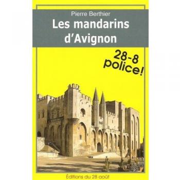 Les mandarins d'Avignon