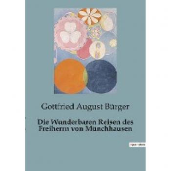 Bürger, Gottfried August: Die Wunderbaren Reisen des Freiherrn von Münchhausen