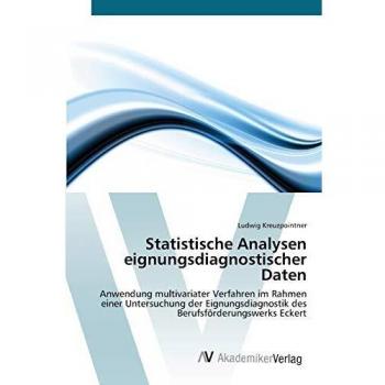 Kreuzpointner, Ludwig: Statistische Analysen eignungsdiagnostischer Daten