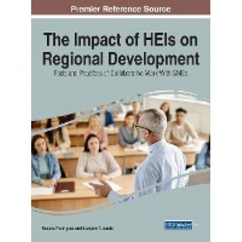 The Impact of HEIs on Regional Development: Facts and Practices of Collaborative Work With SMEs