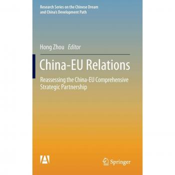 China-EU Relations: Reassessing the China-EU Comprehensive Strategic Partnership