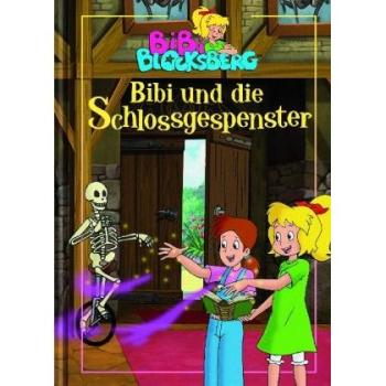 Bibi Blocksberg. Bibi und die Schlossgespenster