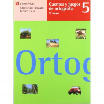 Cuentos Y Juegos De Ortografia 5. Lengua. Quinto Curso. (Tapa blanda).