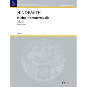 Kleine Kammermusik: für fünf Bläser. op. 24/2. Flöte, Oboe, Klarinette, Horn und Fagott. Stimmensatz.