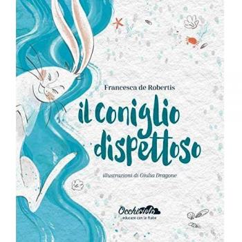 Il coniglio dispettoso
