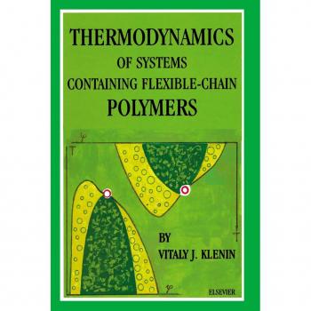 Vitalsource Technologies, Inc. Thermodynamics Of Systems Containing Flexible-chain Polymers