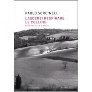 Lascerei respirare le colline