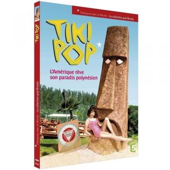 Tiki Pop L'amérique rêve de son paradis polynésien DVD