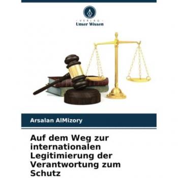 Auf dem Weg zur internationalen Legitimierung der Verantwortung zum Schutz