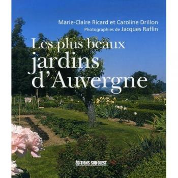Les plus beaux jardins d'Auvergne