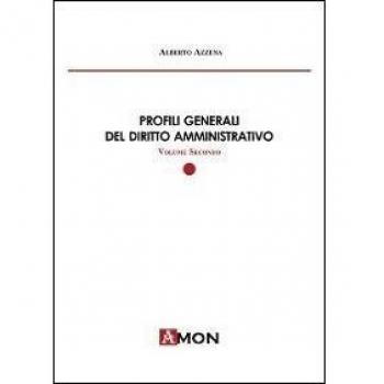 Profili generali del diritto amministrativo. Vol. 2