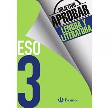 Objetivo aprobar Lengua y Literatura 3 ESO