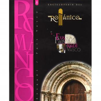 ENCICLOPEDIA DEL ROMANICO EN EL PAIS VASCO (TOMO II)